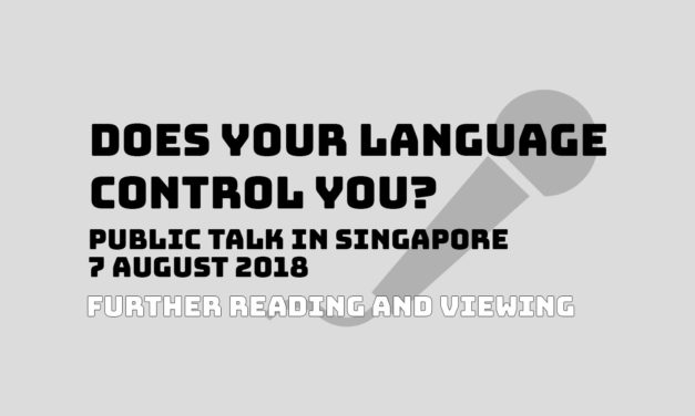 Does your language control you? Further reading and viewing!